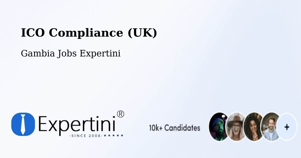 UK Data Protection & ICO Compliance – Dankunku - Gambia Jobs Expertini