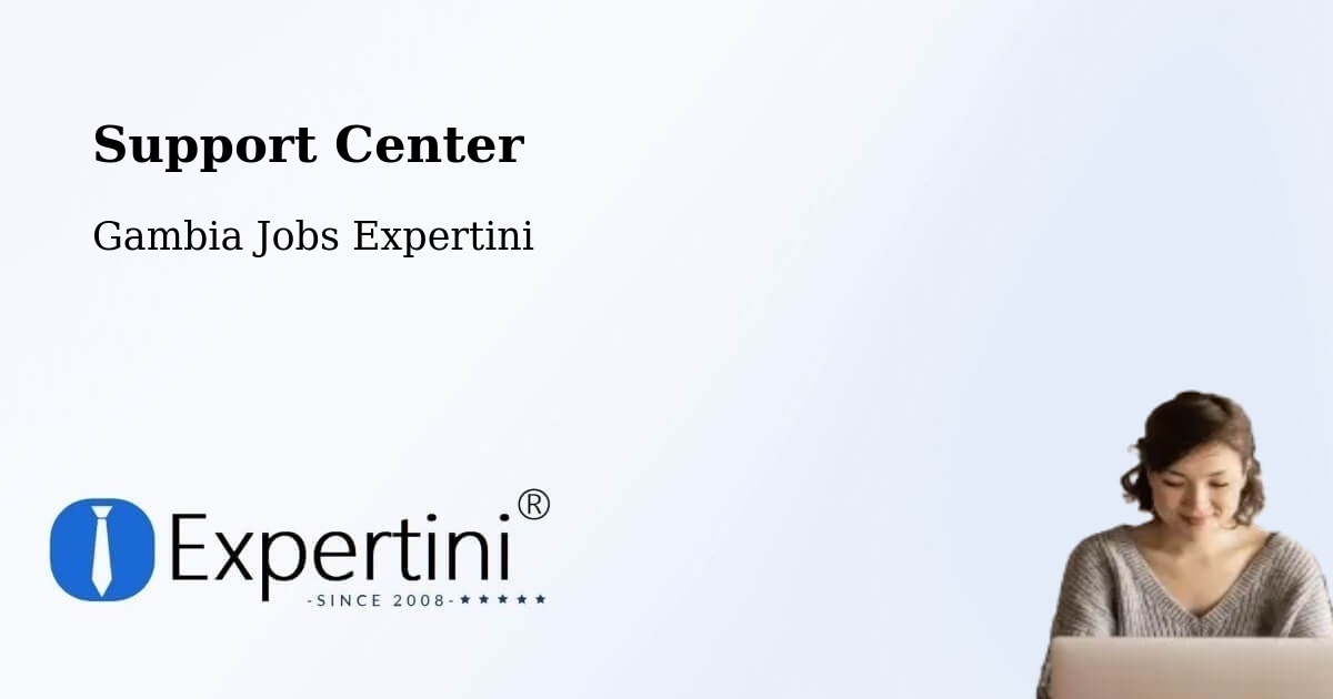 Support Services – Dankunku - Gambia Jobs Expertini